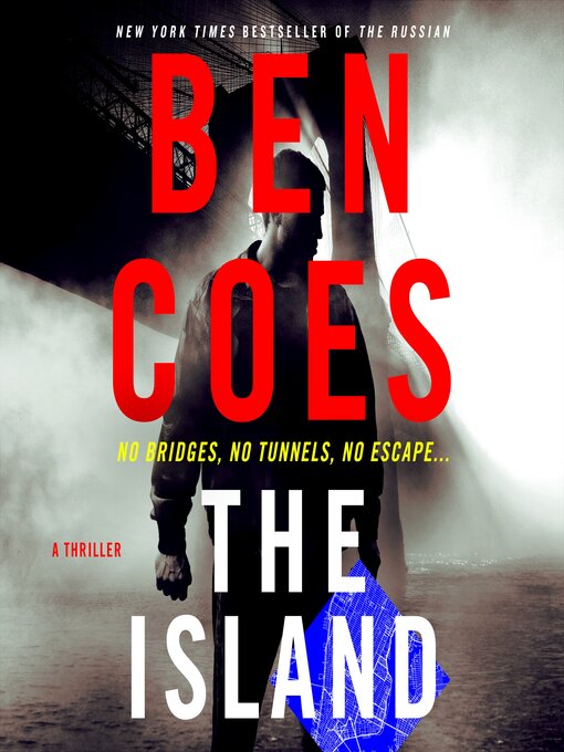 Title details for The Island by Ben Coes - Available